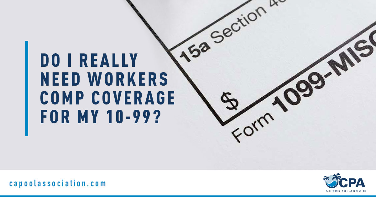 Workers Comp Form - Banner Image for Do I Really Need Workers Comp Coverage for My 10-99 Blog