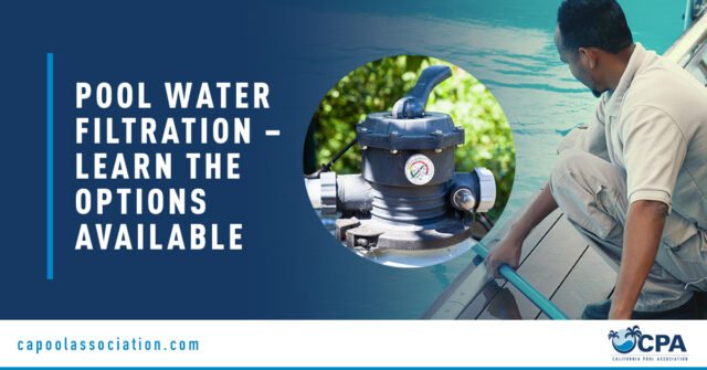Swimming Pool Worker and Water Filter - Banner Image for Pool Water Filtration – Learn the Options Available Blog