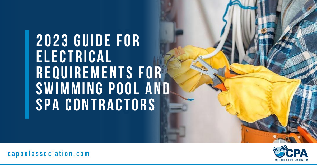 2023 Guide for Electrical Requirements for Swimming Pool and Spa Contractors