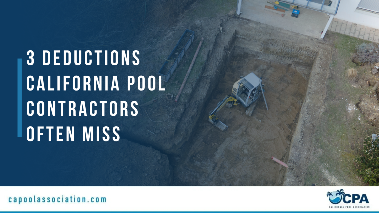 3 Deductions California Pool Contractors Often Miss